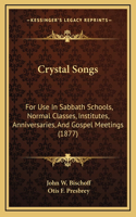 Crystal Songs