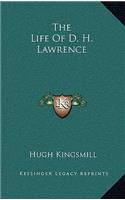 The Life Of D. H. Lawrence