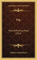 Pep: Poise, Efficiency, Peace (1914)