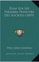 Essai Sur Les Premiers Principes Des Societes (1859)