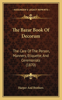 Bazar Book Of Decorum