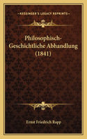 Philosophisch-Geschichtliche Abhandlung (1841)