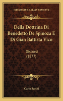 Della Dottrina Di Benedetto De Spinoza E Di Gian Battista Vico
