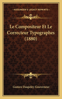 Le Compositeur Et Le Correcteur Typographes (1880)
