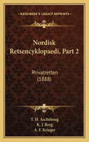 Nordisk Retsencyklopaedi, Part 2