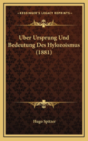 Uber Ursprung Und Bedeutung Des Hylozoismus (1881)