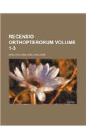 Recensio Orthopterorum Volume 1-3