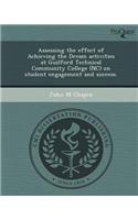Assessing the Effect of Achieving the Dream Activities at Guilford Technical Community College (NC) on Student Engagement and Success