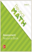 Reveal Math Assessment Resource Book, Grade 4: (Reveal Math Elementary)