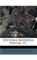 Historia Moderna, Volume 15...