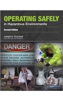 Operating Safely in Hazardous Environments