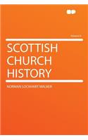 Scottish Church History Volume 8