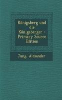 Konigsberg Und Die Konigsberger