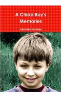 A Chidd Boy's Memories