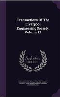 Transactions of the Liverpool Engineering Society, Volume 12