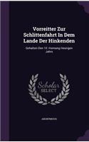 Vorreitter Zur Schlittenfahrt in Dem Lande Der Hinkenden: Gehalten Den 10. Hornung Heurigen Jahrs