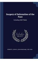 Surgery of Deformities of the Face