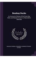 Bombay Ducks