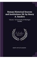 Roman Historical Sources and Institutions