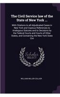 Civil Service law of the State of New York ...