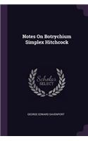 Notes On Botrychium Simplex Hitchcock