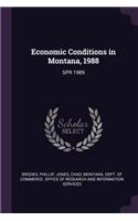 Economic Conditions in Montana, 1988