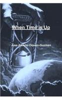 When Time is Up