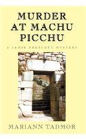 Murder at Machu Picchu
