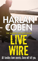 Live Wire: From the Number One bestselling creator of the hit Netflix series Missing You