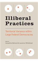 Illiberal Practices: Territorial Variance Within Large Federal Democracies