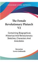 Female Revolutionary Plutarch V2