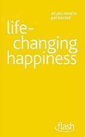 Life Changing Happiness: Flash