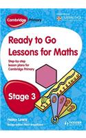Cambridge Primary Ready to Go Lessons for Mathematics Stage 3