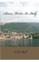 Seven Weeks in Italy