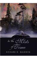 In the Mists of Time