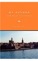 My Father: From Malta to Clontarf(English)