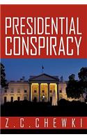 Presidential Conspiracy