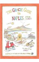 The Gracie Guide to Naples