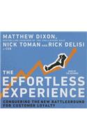 The Effortless Experience: Conquering the New Battleground for Customer Loyalty