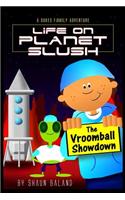 The Vroomball Showdown