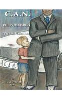 C.A.N.: Pulp Colored the Milkman