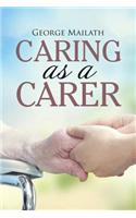 Caring as a Carer