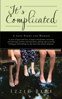 It's Complicated: A Love Story and Memoir(English)