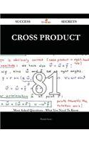 Cross Product 81 Success Secrets - 81 Most Asked Questions on Cross Product - What You Need to Know