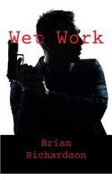 Wet Work