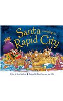 Santa Is Coming to Rapid City