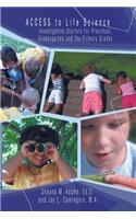 Access to Life Science: Investigation Starters for Preschool, Kindergarten and the Primary Grades(English)