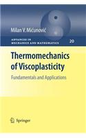 Thermomechanics of Viscoplasticity