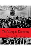 The Vampire Economy (Large Print Edition): (English)