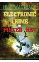 Electronic Crime in Muted Key